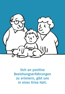Familie: sich an positive Beziehungserfahrungen zu erinnern, gibt uns in einer Krise Halt.